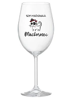 SOM MAČKONALÁ. MAČKOROŽEC - priehľadný pohár na víno 350 ml