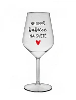 NEJLEPŠÍ BABIČCE NA SVĚTĚ - čirá nerozbitná sklenice na víno 470 ml