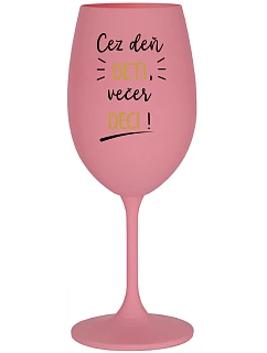 CEZ DEŇ DETI, VEČER DECI! - ružový pohár na víno 350 ml