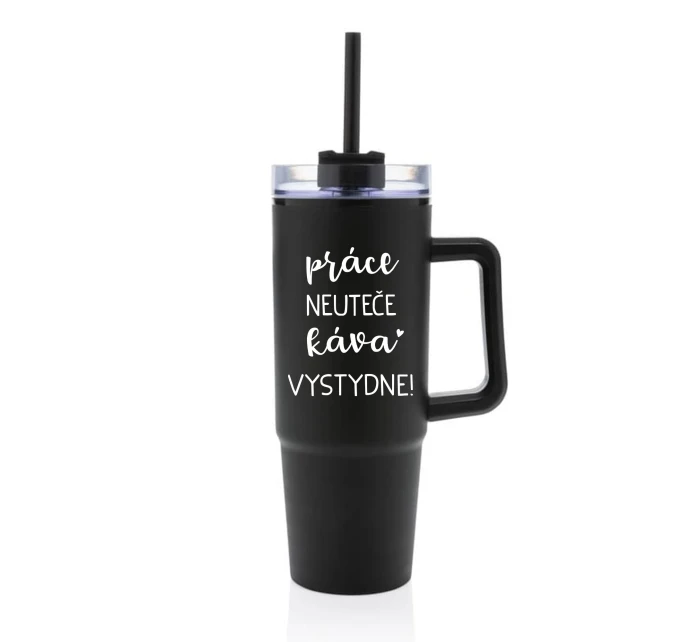 PRÁCE NEUTEČE, KÁVA VYSTYDNE! - černý cestovní termohrnek s průhledným víčkem 900 ml  