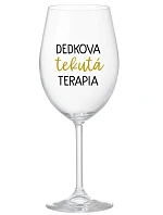 DEDKOVA TEKUTÁ TERAPIA - priehľadný pohár na víno 350 ml DEDKOVA TEKUTÁ TERAPIA - priehľadný pohár na víno 350 ml