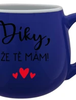DÍKY, ŽE TĚ MÁM! - modrý keramický hrníček 300 ml