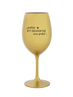 PROTOŽE BÝT DŮCHODKYNĚ NENÍ PRDEL - zlatá sklenice na víno 350 ml
