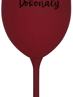 PÁN DOKONALÝ - bordovy pohár na víno 350 ml