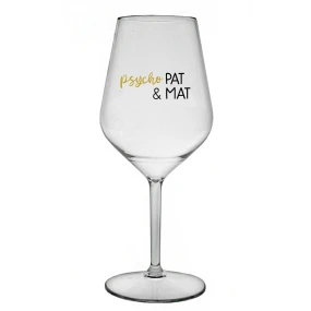 PSYCHO PAT&MAT - priehľadný nerozbitný pohár na víno 470 ml PSYCHO PAT&MAT - priehľadný nerozbitný pohár na víno 470 ml