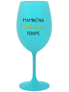 MAMINČINA TEKUTÁ TERAPIE - tyrkysová sklenice na víno 350 ml