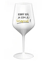 DOBRÝ DEŇ, JA SOM JEJ TERAPEUT! - biely nerozbitný pohár na víno 470 ml DOBRÝ DEŇ, JA SOM JEJ TERAPEUT! - biely nerozbitný pohár na víno 470 ml