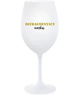 DEFRAGMENTACE MOZKU - bílá sklenice na víno 350 ml