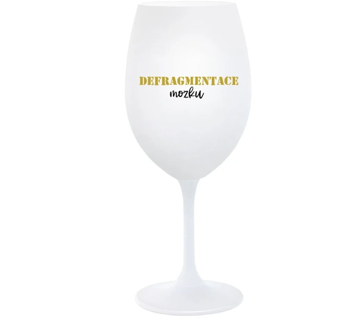 DEFRAGMENTACE MOZKU - bílá  sklenice na víno 350 ml