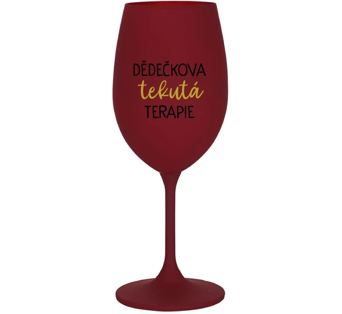 DĚDEČKOVA TEKUTÁ TERAPIE - bordo sklenice na víno 350 ml