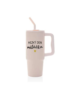 HEZKÝ DEN MILÁČKU - růžový cestovní termohrnek 900 ml