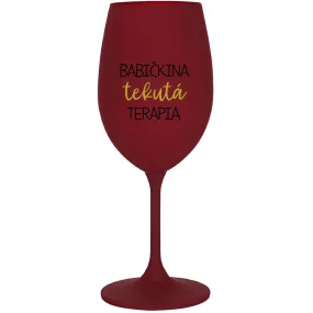 BABIČKINA TEKUTÁ TERAPIA - bordovy pohár na víno 350 ml BABIČKINA TEKUTÁ TERAPIA - bordovy pohár na víno 350 ml