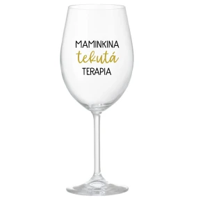 MAMINKINA TEKUTÁ TERAPIA - priehľadný pohár na víno 350 ml MAMINKINA TEKUTÁ TERAPIA - priehľadný pohár na víno 350 ml