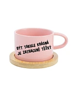 BÝT TAKHLE KRÁSNÁ JE ZATRACENÉ TEŽKÝ - růžový hrníček makronka 200 ml BÝT TAKHLE KRÁSNÁ JE ZATRACENÉ TEŽKÝ - růžový hrníček makronka 200 ml