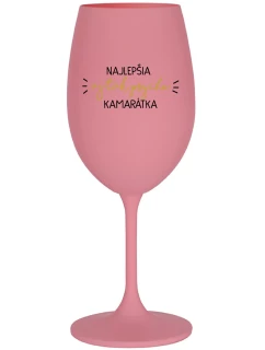 NAJLEPŠIA AJ TAK PSYCHO KAMARÁTKA - ružový pohár na víno 350 ml