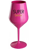 SUPER TÁTA - růžový nerozbitný pohár na víno 470 ml