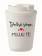 DOBRÉ RÁNO. MILUJU TĚ! - bílý termohrnek 300 ml