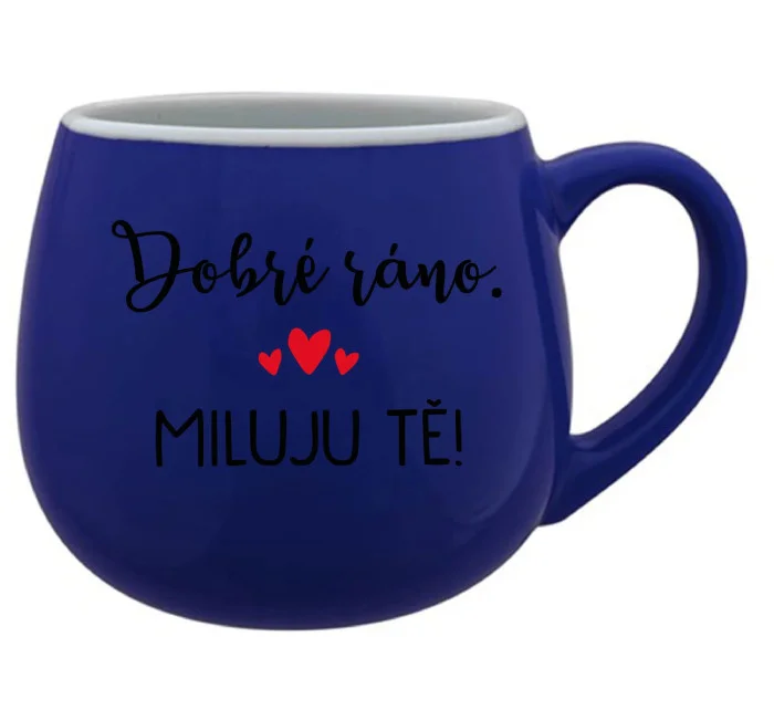 DOBRÉ RÁNO. MILUJU TĚ! - modrý keramický hrníček 300 ml