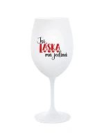 JSI LÁSKA MÁ JEDINÁ - bílá sklenice na víno 350 ml