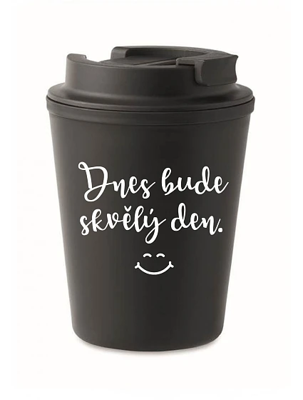 DNES BUDE SKVĚLÝ DEN. - černý termohrnek 300 ml