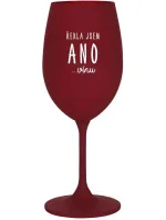 ŘEKLA JSEM ANO...VÍNU - bordo sklenice na víno 350 ml ŘEKLA JSEM ANO...VÍNU - bordo sklenice na víno 350 ml