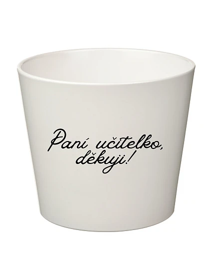 PANÍ UČITELKO, DĚKUJI! - velký květináč PANÍ UČITELKO, DĚKUJI! - velký květináč