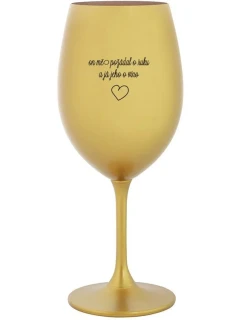 ON MĚ POŽÁDAL O RUKU A JÁ JEHO O VÍNO - zlatá sklenice na víno 350 ml