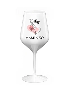 DÍKY MAMINKO - bílá nerozbitná sklenice na víno 470 ml