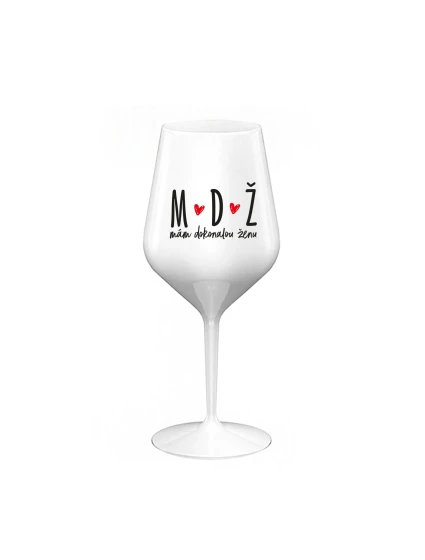 MÁM DOKONALOU ŽENU - bílá nerozbitná sklenice na víno 470 ml