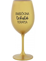 BABIČKINA TEKUTÁ TERAPIA - zlatý pohár na víno 350 ml