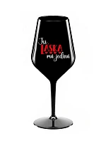 JSI LÁSKA MÁ JEDINÁ - černá nerozbitná sklenice na víno 470 ml