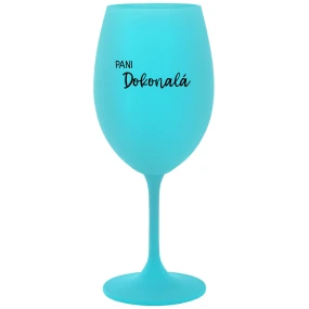 PANI DOKONALÁ - tyrkysový pohár na víno 350 ml PANI DOKONALÁ - tyrkysový pohár na víno 350 ml