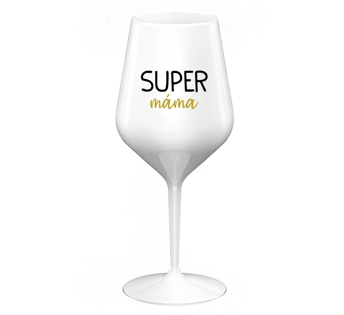 SUPER MÁMA - bílá nerozbitná sklenice na víno 470 ml