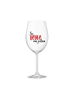 JSI LÁSKA MÁ JEDINÁ - čirá sklenice na víno 350 ml