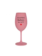 NEJLEPŠÍMU BRATROVI NA SVĚTĚ - růžová sklenice na víno 350 ml NEJLEPŠÍMU BRATROVI NA SVĚTĚ - růžová sklenice na víno 350 ml