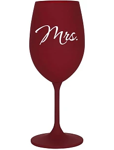 MRS. - bordo sklenice na víno 350 ml