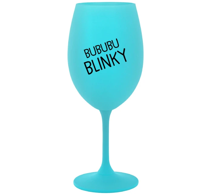 BUBUBUBLINKY - tyrkysová sklenice na víno 350 ml