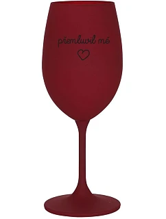 PŘEMLUVIL MĚ - bordo sklenice na víno 350 ml