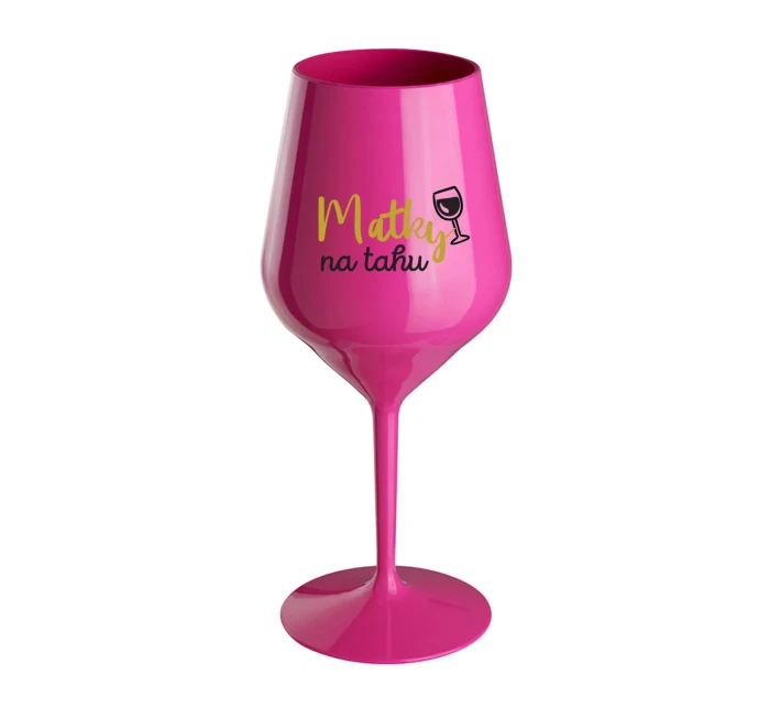 MATKY NA TAHU - růžová nerozbitná sklenice na víno 470 ml