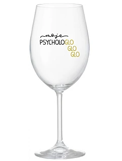 MOJE PSYCHOLOGLOGLOGLO - čirá sklenice na víno 350 ml