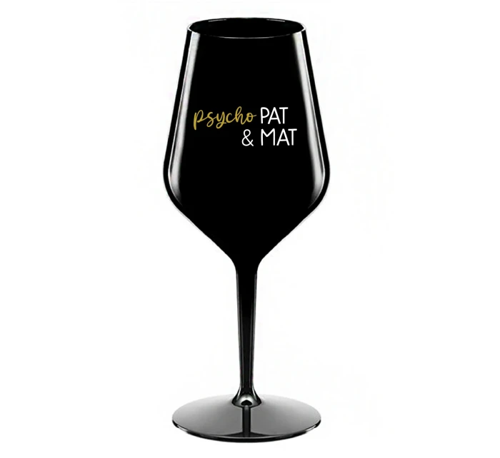 PSYCHO PAT&MAT - černá nerozbitná sklenice na víno 470 ml PSYCHO PAT&MAT - černá nerozbitná sklenice na víno 470 ml