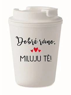 DOBRÉ RÁNO. MILUJU TĚ! - bílý termohrnek 300 ml