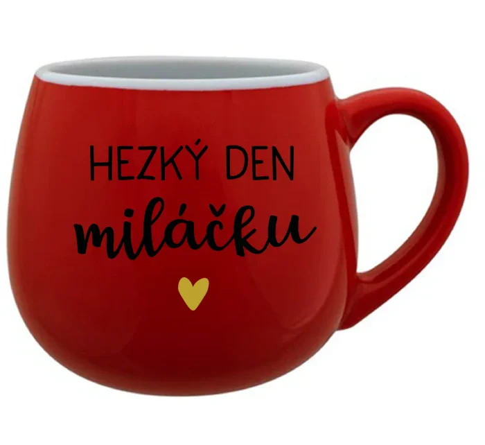 HEZKÝ DEN MILÁČKU - červený keramický hrníček 300 ml