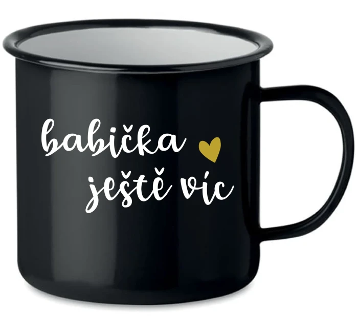 BABIČKA JEŠTĚ VÍC - černý plecháček 350 ml BABIČKA JEŠTĚ VÍC - černý plecháček 350 ml