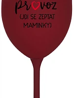TÁTA MIMO PROVOZ (JDI SE ZEPTAT MAMINKY) - bordo sklenice na víno 350 ml