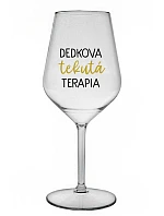 DEDKOVA TEKUTÁ TERAPIA - priehľadný nerozbitný pohár na víno 470 ml