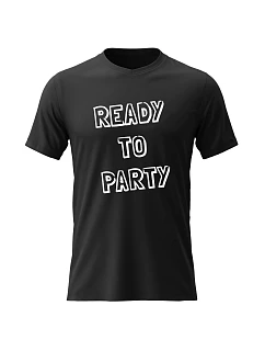 Dámské bavlněné tričko s potiskem - READY TO PARTY - černé