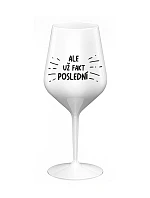 ALE UŽ FAKT POSLEDNÍ - bílá nerozbitná sklenice na víno 470 ml ALE UŽ FAKT POSLEDNÍ - bílá nerozbitná sklenice na víno 470 ml