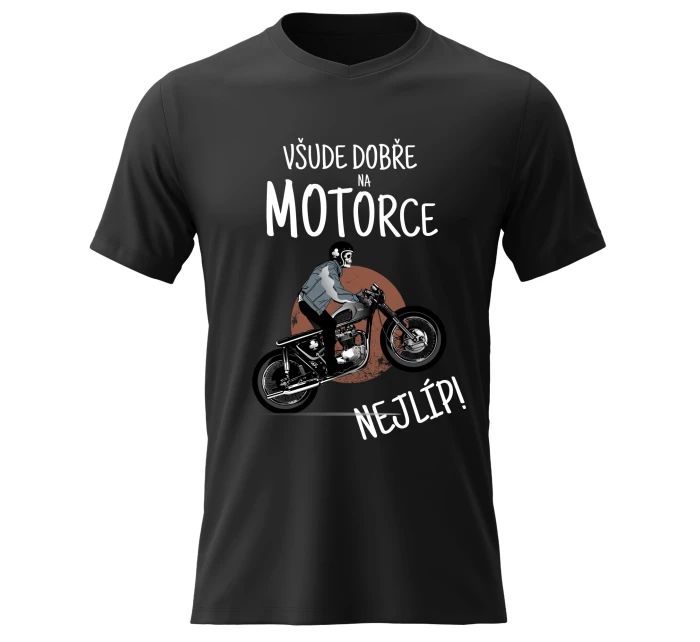 Pánské bavlněné tričko s potiskem - VŠUDE DOBŘE NA MOTORCE NEJLÍP! - černé 