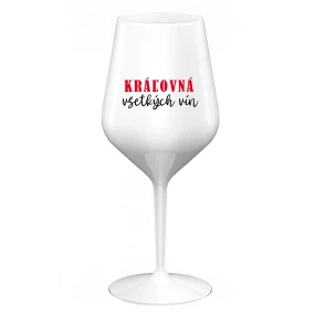 KRÁĽOVNÁ VŠETKÝCH VÍN - biely nerozbitný pohár na víno 470 ml KRÁĽOVNÁ VŠETKÝCH VÍN - biely nerozbitný pohár na víno 470 ml